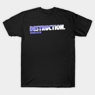 Destruction Warlock T-Shirt